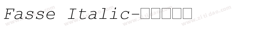 Fasse Italic字体转换